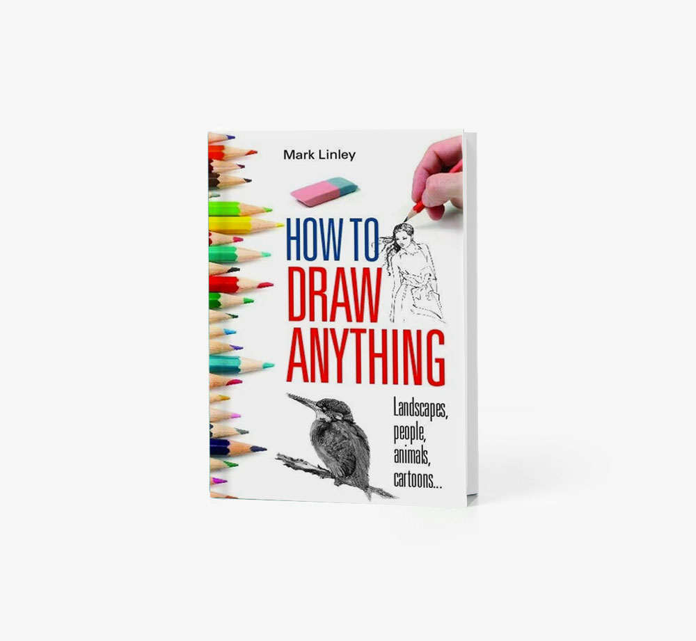 How to Draw Anything by Mark LinleyBooks| Bookblock