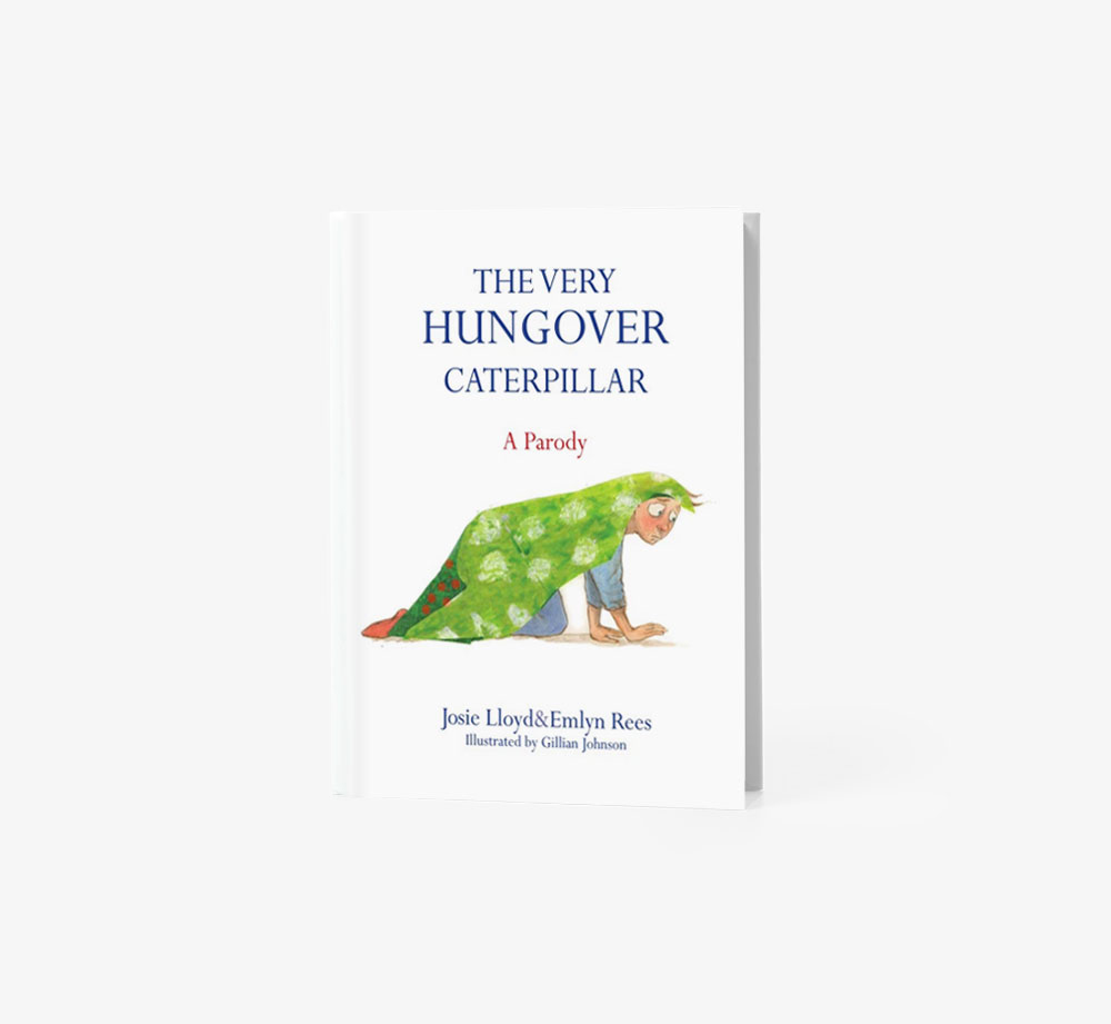 The Very Hungover Caterpillar by Emlyn ReesBooks| Bookblock
